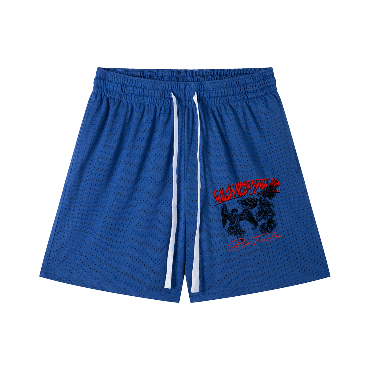 Always Move Forward Shorts