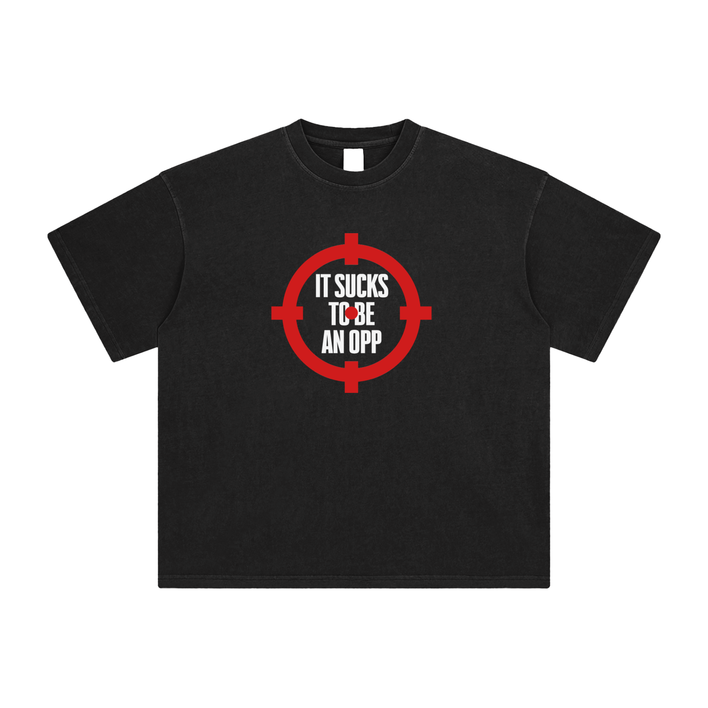 Sucks 2 Be An Opp Graphic Shirt